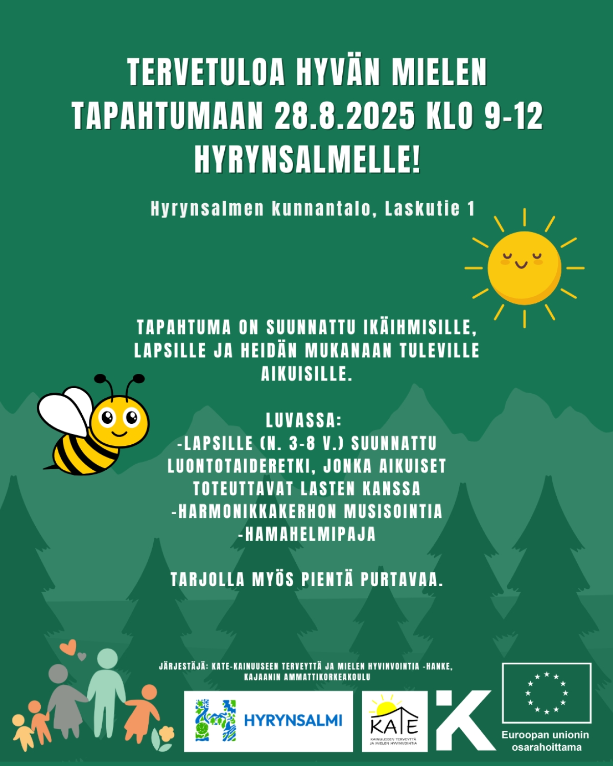 Hyvän Mielen Tapahtumaan 28.8.2025 klo 9–12 Hyrynsalmen kunnantalon valtuustosalissa